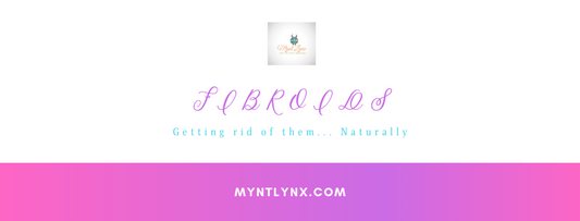 Fibroids...How I got rid of mine