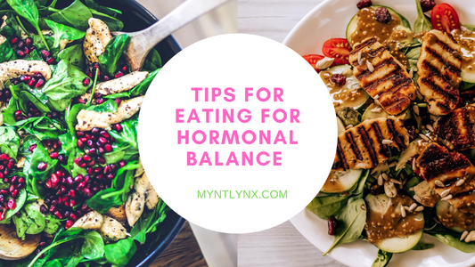 Tips for eating for Hormonal Balance