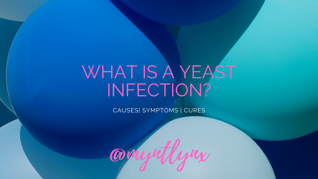 What is a yeast infection and what are the causes, symptoms and natural remedies?