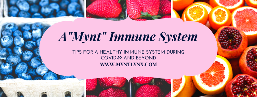 Mynt Lynx's guide to Immune Suport during COVID19 and beyond